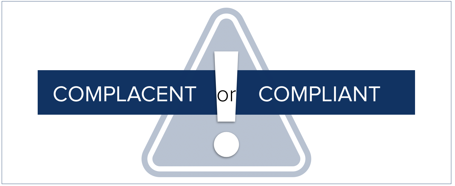 Complacent or Compliant - blog-banner